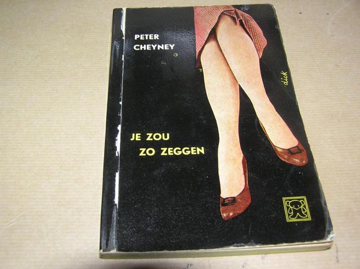 Je Zou Zo Zeggen- Peter Cheyney, Boeken, Detectives, Gelezen, Ophalen of Verzenden