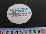 sticker ARIADNE Het grootste vrouwen maandblad in Nederland, Ophalen, Zo goed als nieuw, Sticker
