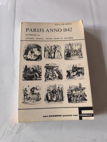 Parijs anno 1842 – Paul de Kock – Kramers Pocket 1964 beschikbaar voor biedingen