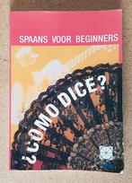 Spaans voor beginners – Como Dice? – Teleac, Boeken, Studieboeken en Cursussen, Ophalen of Verzenden, Alpha, Gelezen, Niet van toepassing