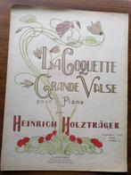 La Coquette - grande valse - piano - Heinrich Holzträger, Muziek en Instrumenten, Bladmuziek, Piano, Gebruikt, Verzenden, Wereldmuziek