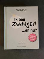 Oei ik groei. Ik ben zwanger! ... en nu?, Boeken, Ophalen of Verzenden, Zo goed als nieuw, Zwangerschap en Bevalling