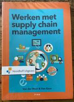 Van der Meer & Van Goor; Werken met supply chain management, Boeken, Ophalen of Verzenden, Zo goed als nieuw, HBO