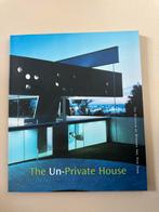 The Un-Private House, Ophalen of Verzenden, Zo goed als nieuw