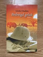 Linda Chaikin - Bedreigd geluk, Boeken, Ophalen of Verzenden, Zo goed als nieuw, Nederland, Linda Chaikin