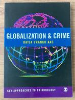 Globalization & Crime - Key approaches to criminology, Ophalen, Zo goed als nieuw, Katja Franco Aas