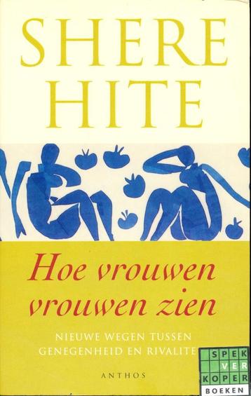 Hoe vrouwen vrouwen zien - Shere Hite