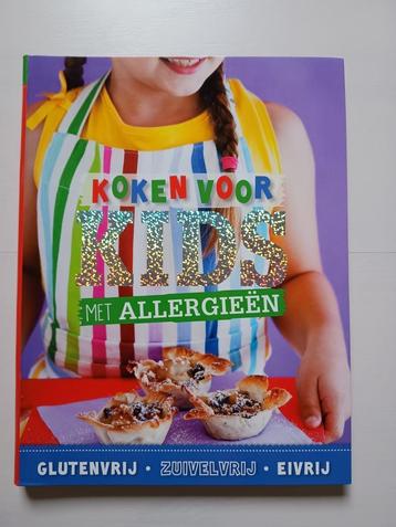 Koken voor kids met allergieën, glutenvrij, melkvrij, nieuw beschikbaar voor biedingen