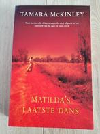 Boek roman Matilda's laatste dans - Tamara McKinley, Ophalen of Verzenden, Zo goed als nieuw, Nederland