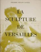 La Sculpture de Versailles., Ophalen of Verzenden, Zo goed als nieuw, Europa