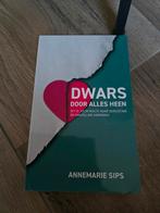 Dwars Door Alles Heen - Annemarie Sips - Nieuw, Ophalen of Verzenden