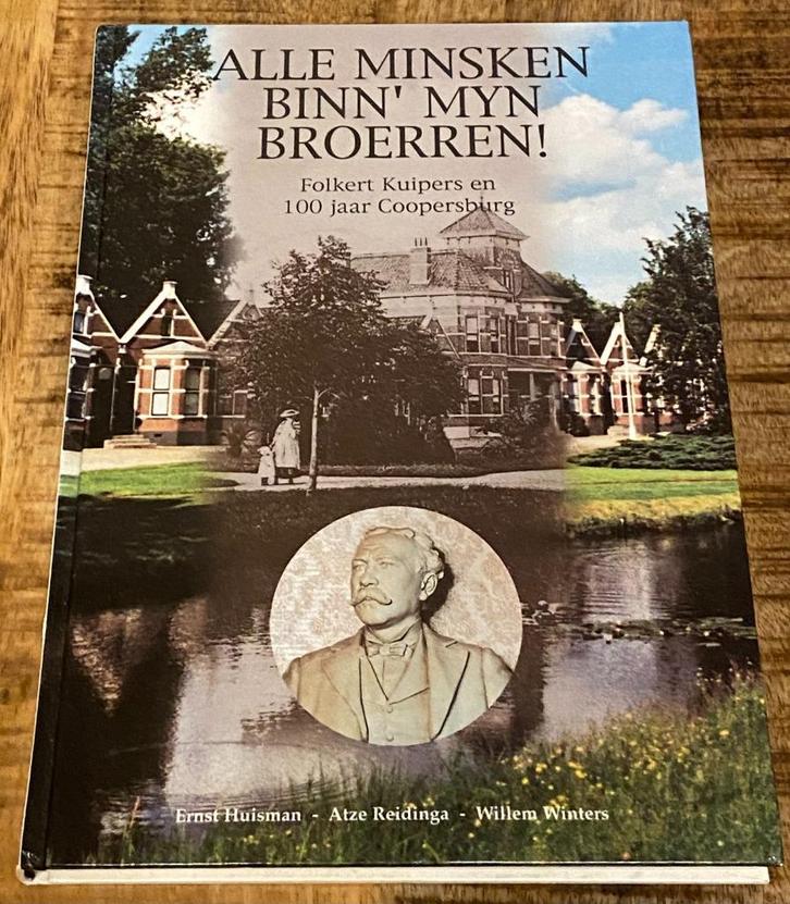 Alle Minsken binn'myn broerren Nes Akkrum Heerenveen Grou, Boeken, Geschiedenis | Stad en Regio, Zo goed als nieuw, 20e eeuw of later