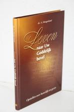 Ds. A. Hoogerland - Leven naar Uw Goddelijk bevel (2003), Boeken, Ophalen of Verzenden, Gelezen, Christendom | Protestants