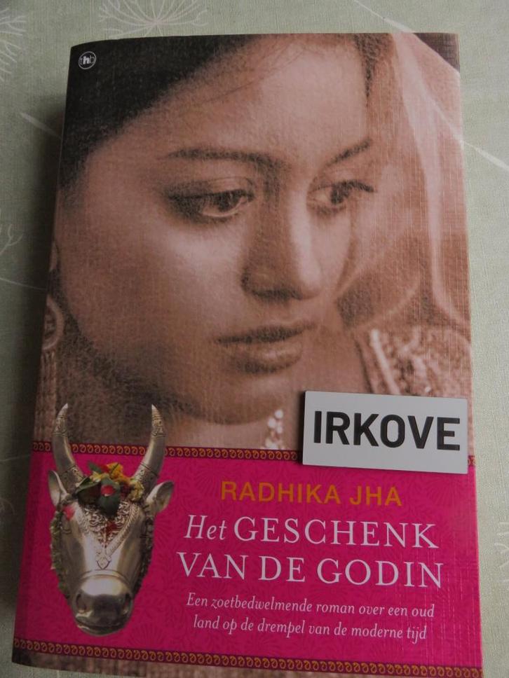 HET GESCHENK VAN DE GODIN * Radhika Jha *, Boeken, Romans, Nieuw, Wereld overig, Verzenden