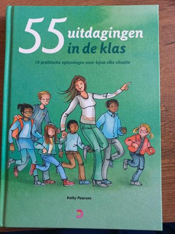 Kathy Paterson - 55 uitdagingen in de klas beschikbaar voor biedingen