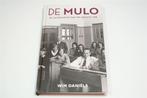 De Mulo — Geschiedenis van de Carrièreschool [Wim Daniëls], Ophalen of Verzenden, Gelezen