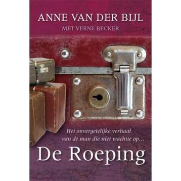 De roeping  Anne van der Bijl 9789060677230 beschikbaar voor biedingen