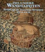 Zes unieke wandtapijten. Strijd op de Zeeuwse stromen, Boeken, Ophalen of Verzenden, Tweede Wereldoorlog, Zo goed als nieuw, Overige onderwerpen