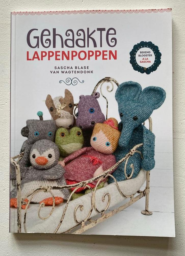 Gehaakte Lappenpoppen - Sascha Blase-Van Wagtendonk, Boeken, Hobby en Vrije tijd, Zo goed als nieuw, Breien en Haken, Ophalen of Verzenden