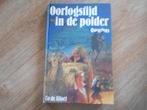 Co de Kloet Oorlogstijd in de polder omnibus, Ophalen of Verzenden, Tweede Wereldoorlog, Zo goed als nieuw, Overige onderwerpen