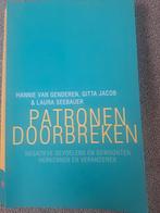 Gitta Jacob - Patronen doorbreken, Ophalen of Verzenden, Zo goed als nieuw, Gitta Jacob; Laura Seebauer; Hannie van Genderen