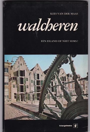 Maas, Kees v. der – Walcheren; een eiland of niet soms beschikbaar voor biedingen