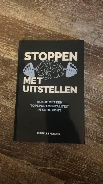 Stop met uitstellen Isabelle Feteris beschikbaar voor biedingen