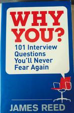 Why You? Interviewvragen - James Reed, Ophalen of Verzenden, Gelezen, James Reed