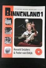 Boek Binnenland 1, Ronald Snijders, Fedor van Eldijk, Boeken, Ophalen of Verzenden, Gelezen