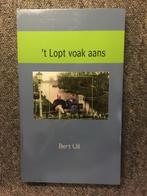 'T lopt voak aans ; door Bert Uil #Groningen, Bert Uil, Ophalen of Verzenden, Zo goed als nieuw, Nederland