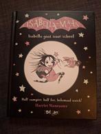 Isabella Maan gaat naar school, Boeken, Ophalen of Verzenden, Zo goed als nieuw, Harriet Muncaster, Sprookjes