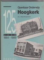 Hoogkerk 1864 - 1989, Ophalen of Verzenden
