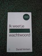 Daniël Verlaan - Ik weet je wachtwoord, Ophalen of Verzenden, Zo goed als nieuw, Daniël Verlaan