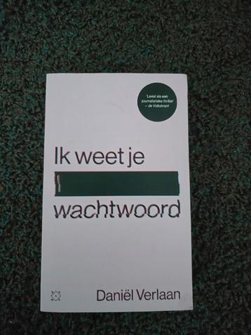 Daniël Verlaan - Ik weet je wachtwoord beschikbaar voor biedingen