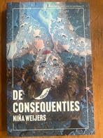 De Consequenties - Nina Weijers, Ophalen of Verzenden, Gelezen, Nederland