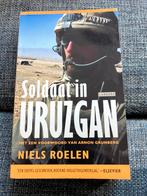 Soldaat in Uruzgan - Niels Roelen, Gelezen, Ophalen of Verzenden, Landmacht, Niels Roelen