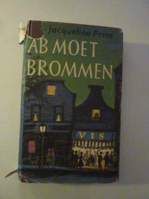 Jacqueline Prins - Ab moet brommen, Boeken, Overige Boeken, Gelezen, Ophalen of Verzenden