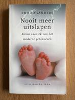 Nooit Meer Uitslapen - E. Sanders, Ophalen of Verzenden, Gelezen