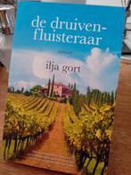 Ilja Gort - De druivenfluisteraar, Verzenden, Zo goed als nieuw, Nederland, Ilja Gort
