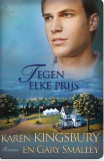 Tegen Elke Prijs - Karen Kingsbury beschikbaar voor biedingen