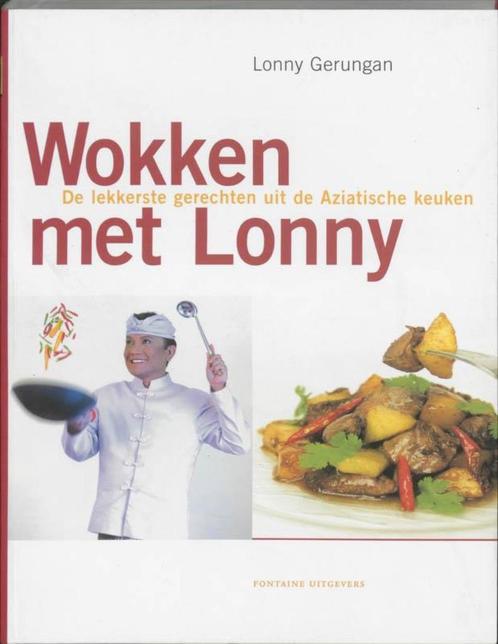 Wokken met Lonny van Lonny Gerungan, Boeken, Kookboeken, Gelezen, Voorgerechten en Soepen, Hoofdgerechten, Tapas, Hapjes en Dim Sum