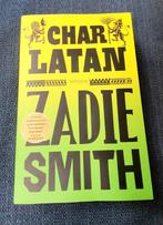 Charlatan Zadie Smith, Gelezen, Ophalen of Verzenden, Nederland, Zadie Smith