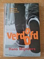 Hans Mijnders - Verdoofd, Ophalen of Verzenden, Zo goed als nieuw, Hans Mijnders