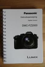Panasonic DMC-FZ2000 uitgebreide handleiding, Nieuw, 8 keer of meer, Ophalen of Verzenden, Compact
