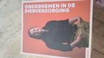 Ondernemen in de dierverzorging/ Animalis, Boeken, Ophalen of Verzenden, Zo goed als nieuw, Honden