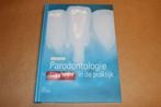 Parodontologie in de Praktijk — Casuïstiek & Behandelingen, Boeken, Studieboeken en Cursussen, Ophalen of Verzenden, Zo goed als nieuw