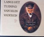 Langs het Tuinpad van Mijn Vaderen - Boek, Boeken, Ophalen of Verzenden, Gelezen, Onbekend, Nederland
