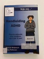 Handleiding ADHD - Psycho-educatie voor kinderen, Ophalen of Verzenden, Gelezen