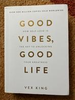 Good Vibes, Good Life - Vex King, Ophalen of Verzenden, Zo goed als nieuw, Spiritualiteit algemeen, Achtergrond en Informatie