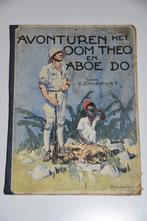 Avonturen met Oom Theo en Aboe Do - Kieviet 1926, Antiek en Kunst, Antiek | Boeken en Bijbels, Ophalen of Verzenden